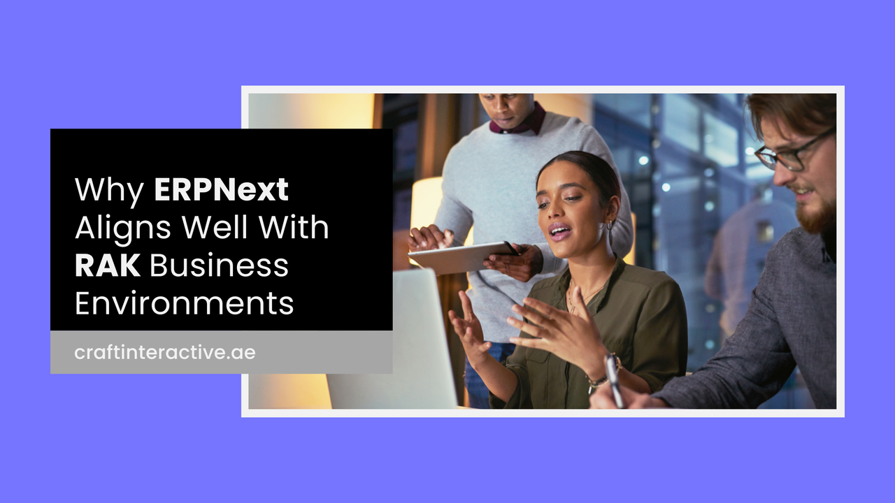 ERPNext is often chosen by Ras Al Khaimah businesses